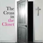 The Cross in the Closet