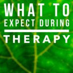 7.15.16W What to expect during THerapy